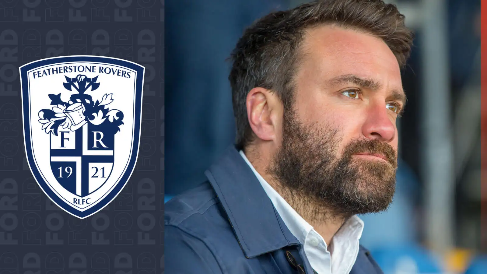 Featherstone Rovers boss James Ford recruits ‘powerful prop’ who was previously on books at Wakefield Trinity