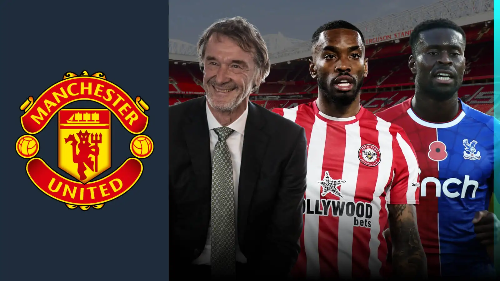 Sir Jim Ratcliffe, Ivan Toney and Marc Guehi with the Manchester United badge.