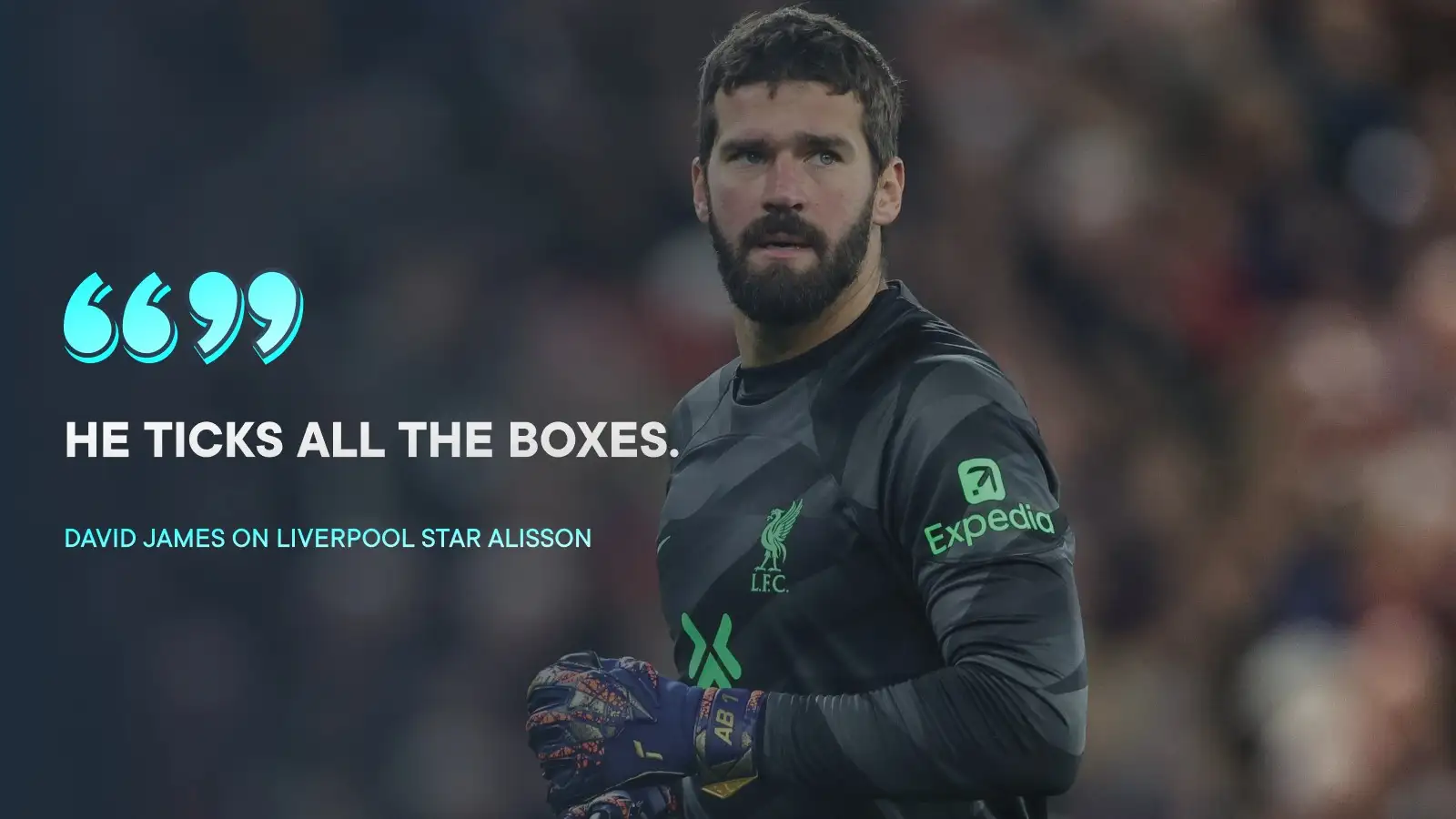 Liverpool Alisson