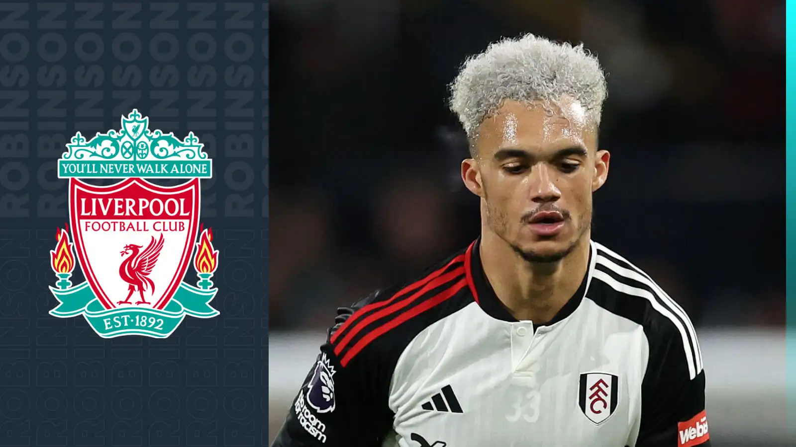 Liverpool 'working to strike agreement' for left-back contingency as PL star gives green light 3 c?url=https%3A%2F%2Fd2x51gyc4ptf2q.cloudfront.net%2Fcontent%2Fuploads%2F2023%2F12%2F27124501%2FF365 One Badge Dark Antonee Robinson with Liverpool 1