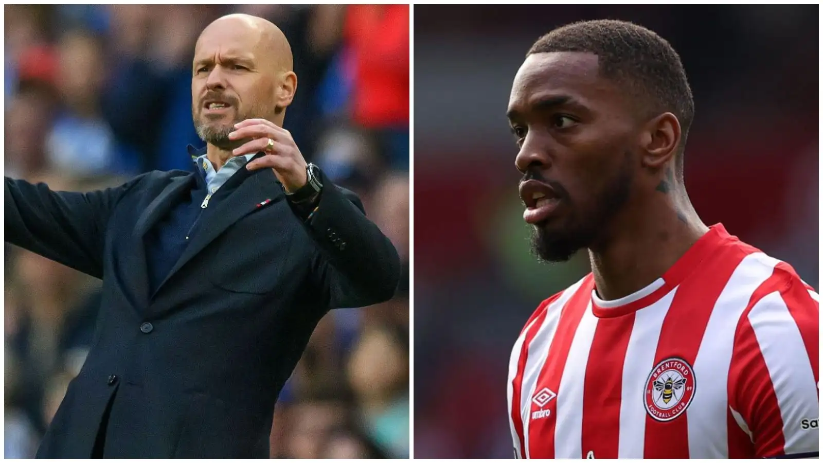 Erik ten Hag and Ivan Toney are both negotiated in the Mail box.