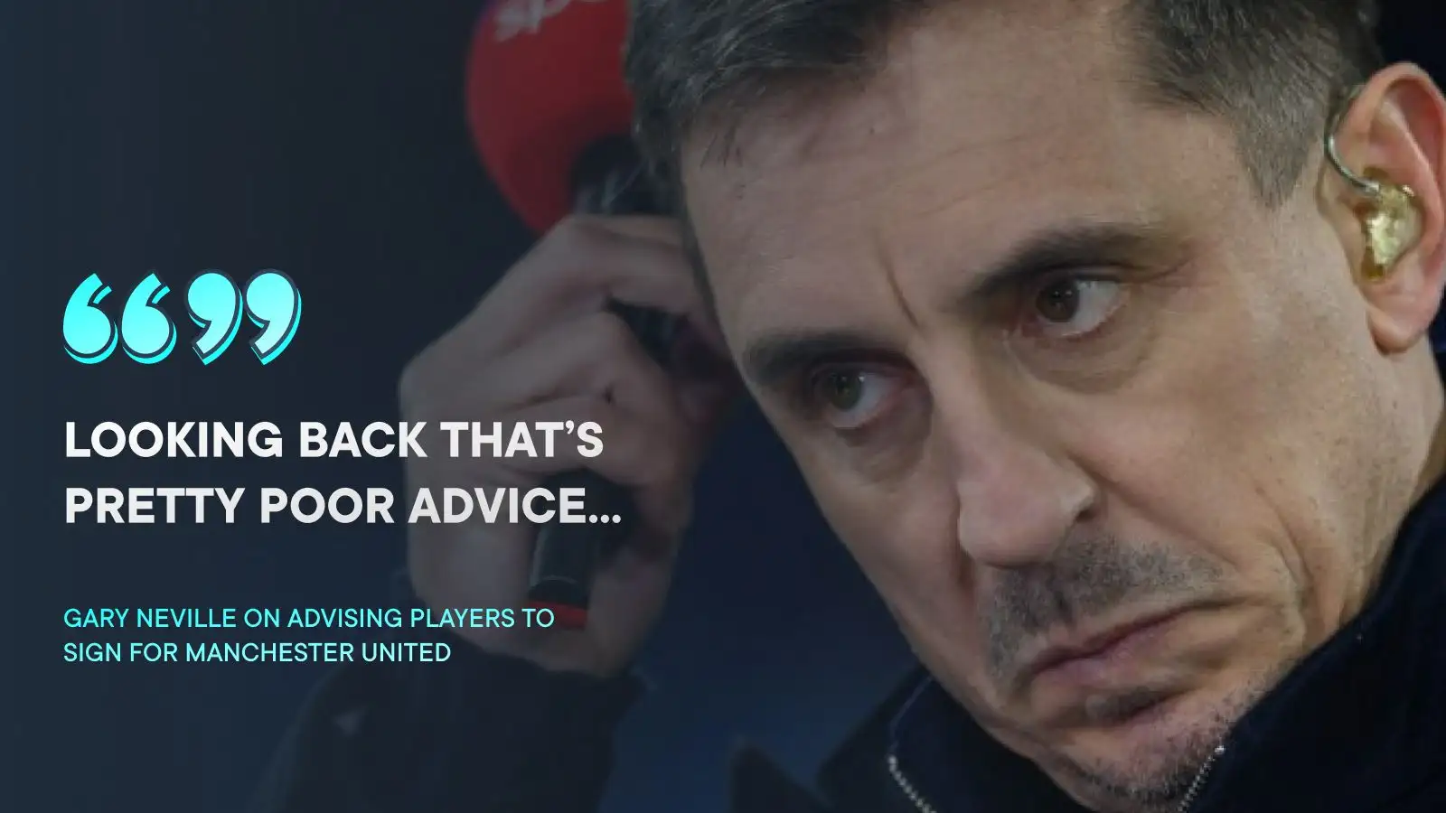 Neville admits giving 'poor advice' to Man Utd transfer targets amid £88.5m 'success' claim 3 c?url=https%3A%2F%2Fd2x51gyc4ptf2q.cloudfront.net%2Fcontent%2Fuploads%2F2024%2F01%2F15084447%2FGary Neville on advising players