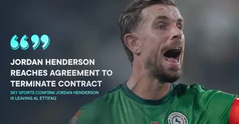Henderson ‘contract terminated’ as ex-Liverpool star ‘returns to England’ with post-Saudi transfer ‘close’