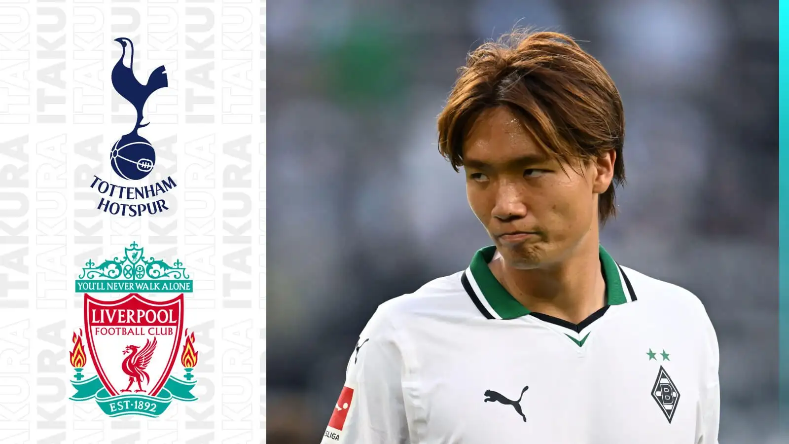 Liverpool and Tottenham are both astounded in Ko Itakura.