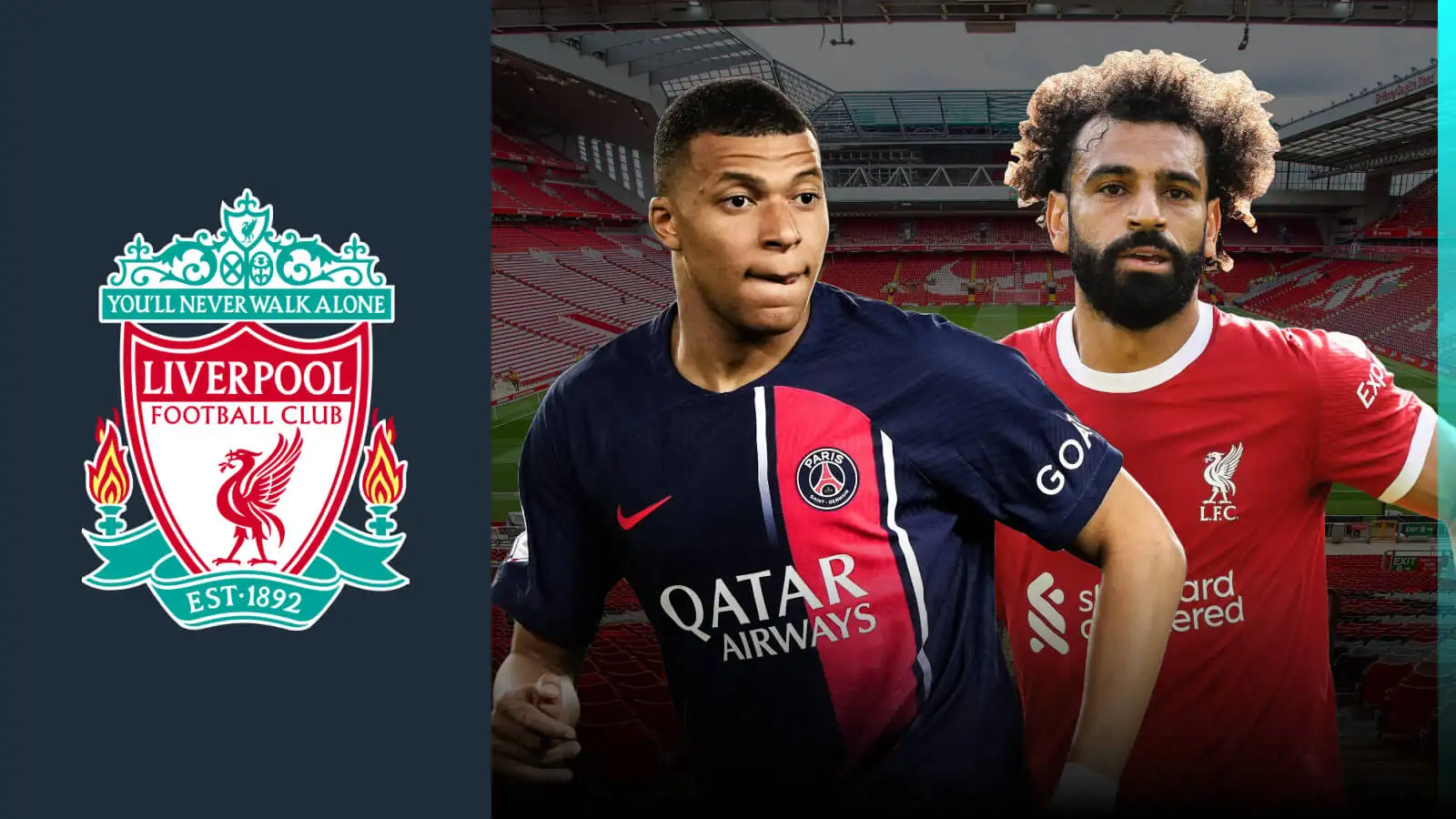 Liverpool transmit target Kylian Mbappe and also Mohamed Salah