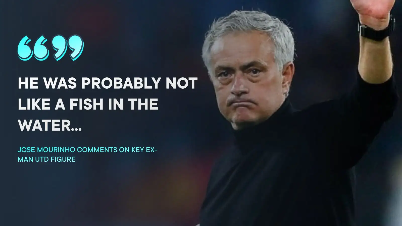 Man Utd: Mourinho claims 'unprepared' ex-Red Devil was 'fish out of water'; Ratcliffe warned against appointment 4 c?url=https%3A%2F%2Fd2x51gyc4ptf2q.cloudfront.net%2Fcontent%2Fuploads%2F2024%2F02%2F15201410%2FJose Mourinho on Ed Woodward