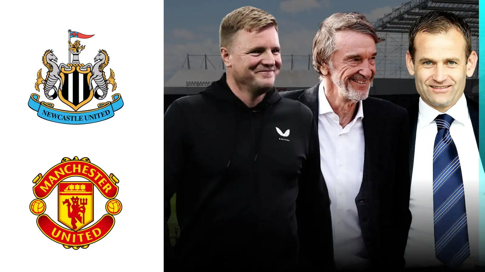 Manchester United rocked by Newcastle 'warning' and Ratcliffe's shock Glazers revelation 1 Eddie Howe, Sir Jim Ratcliffe and also Dan Ashworth wearing the Newcastle and also Manchester Unified badges