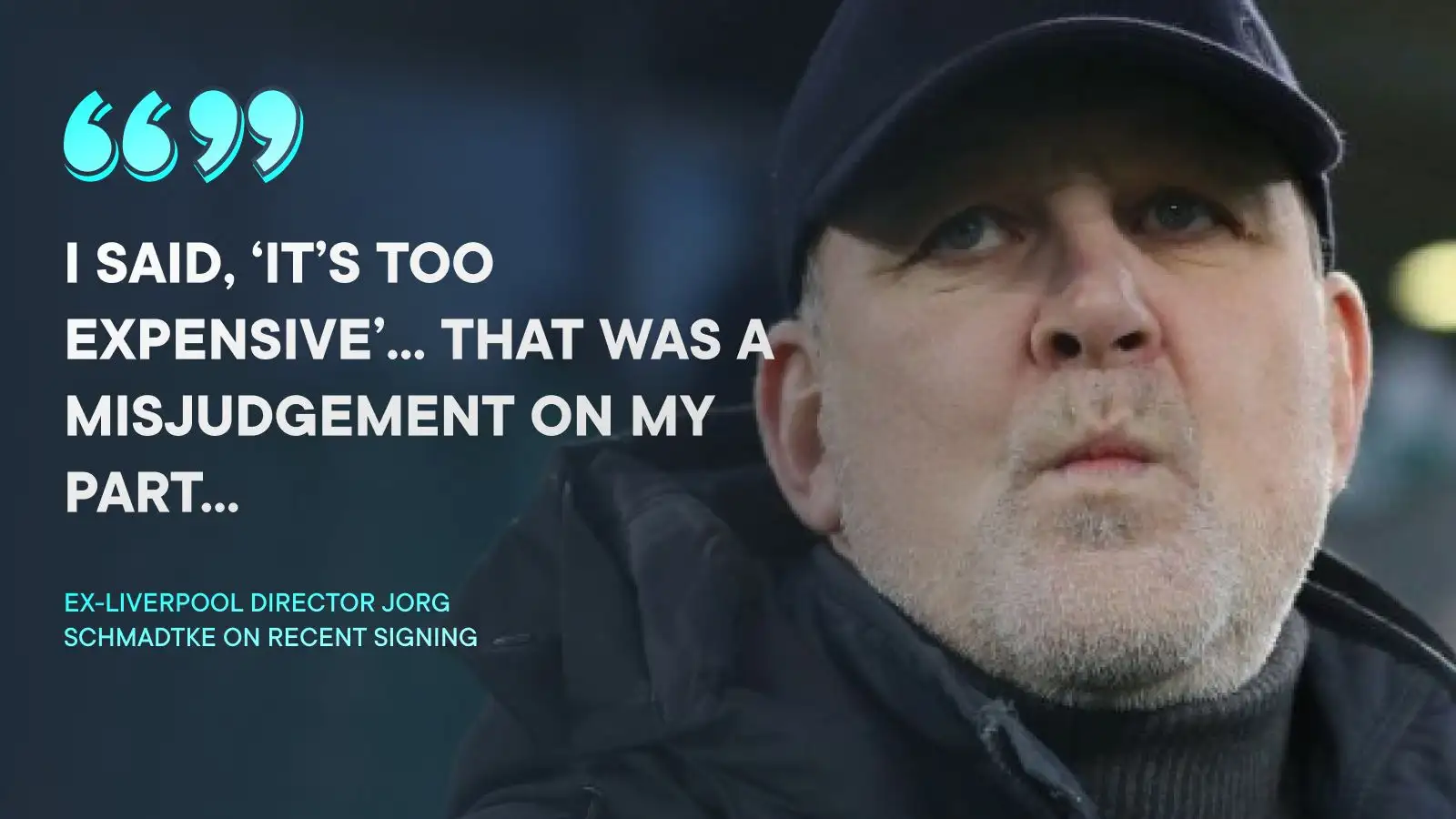 Liverpool: Schmadtke admits he 'misjudged too expensive' summer signing - 'better than expected' 1 Liverpool transmit