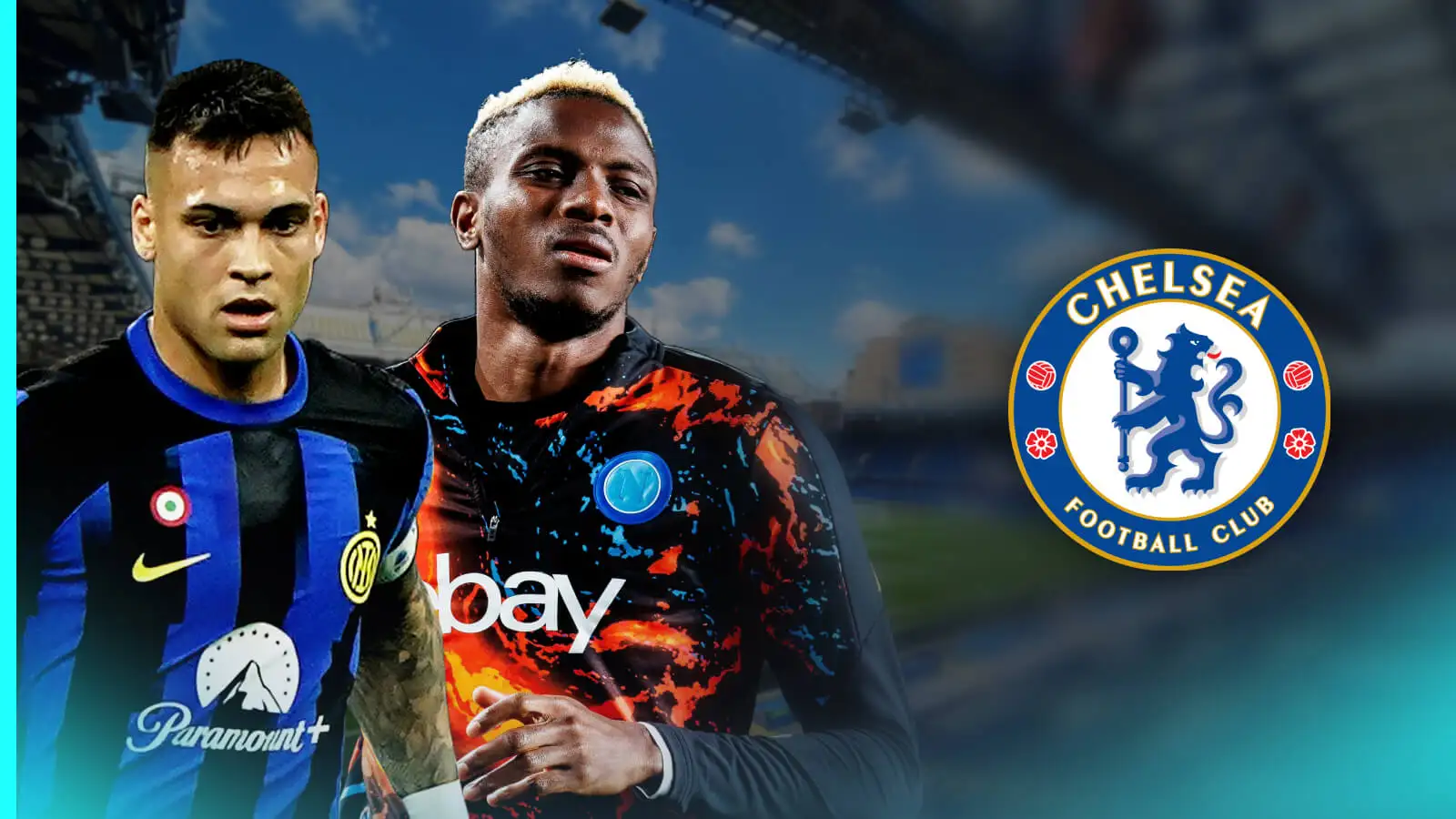 Chelsea to 'test waters' with bid for Serie A superstar as alternative to Osimhen 1 Lautaro Martinez, Victor Osimhen, Chelsea
