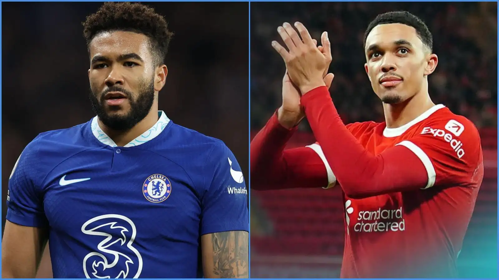 Liverpool transfer: Real Madrid 'keeping close eye on' favourite after snubbing 'unviable' Chelsea star 1 Reece James and Trent Alexander-Arnold have both been linked with Real Madrid.