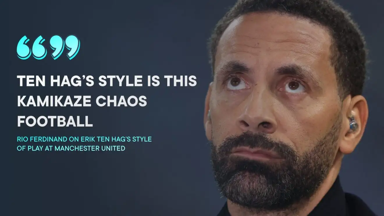 Man Utd legend Ferdinand slams Ten Hag for his 'kamikaze chaos football' amid new sack stance 1 Guy Utd legend Rio Ferdinand