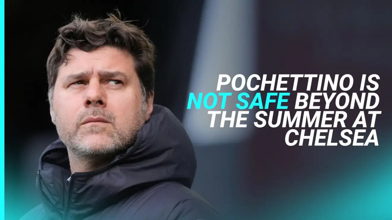 Pochettino sack? Chelsea boss 'not safe beyond summer' as Blues face more 'upheaval' 1 Chelsea honcho Mauricio Pochettino