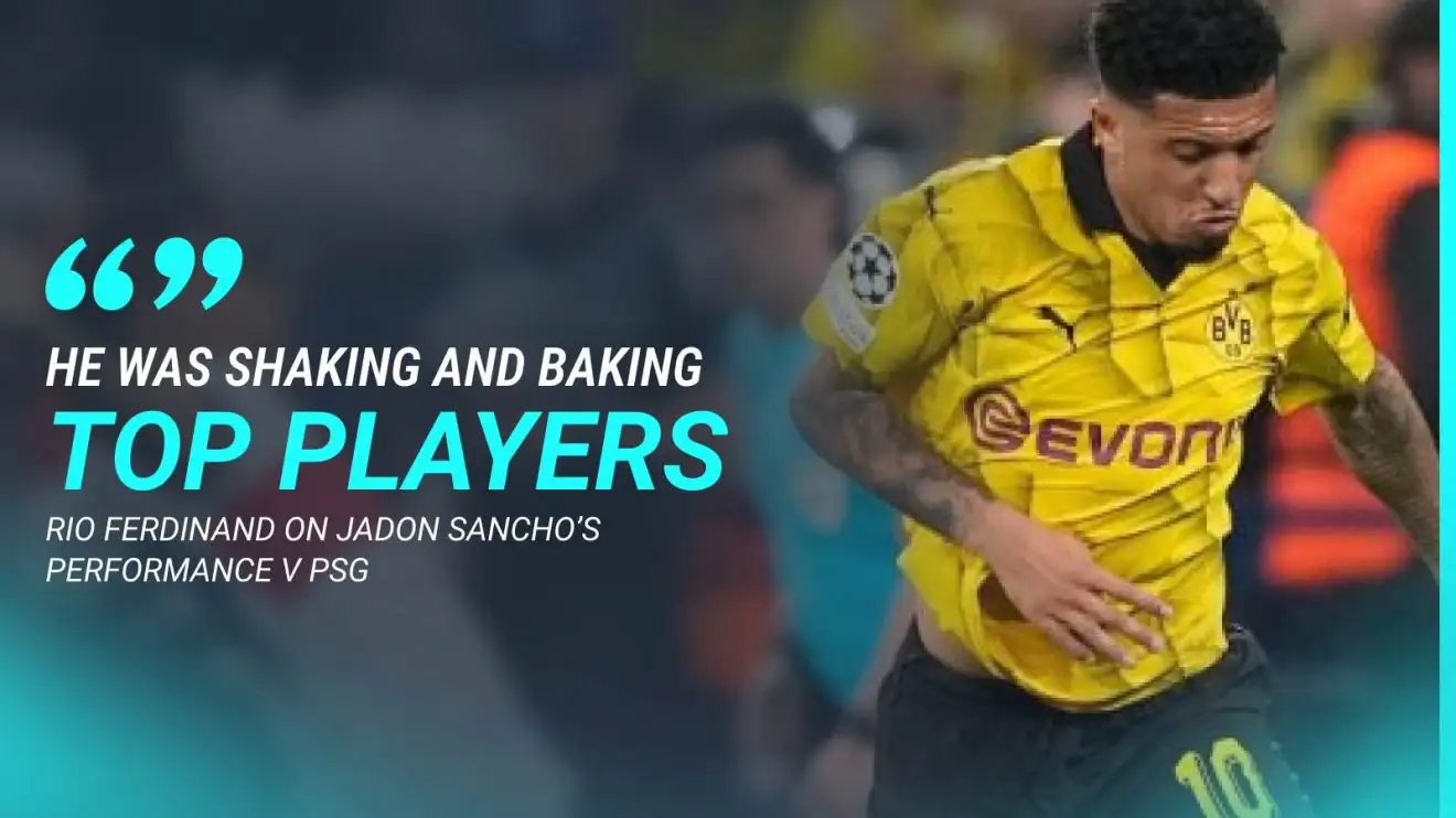 Jadon Sancho impressed Rio Ferdinand against PSG