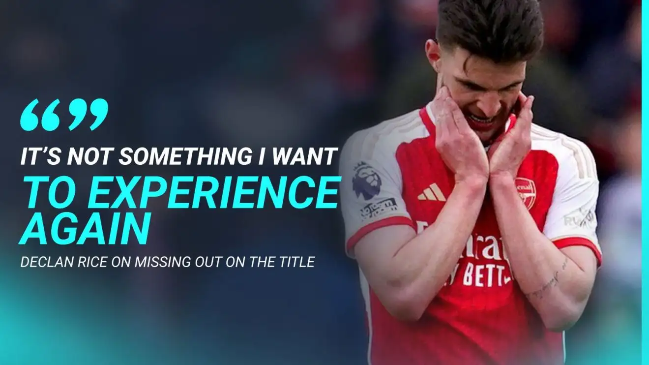 Arsenal midfielder Declan Rice cites missing out on out on the title