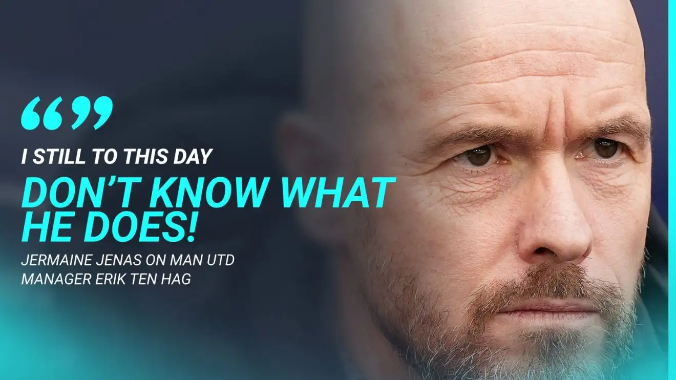 Male Utd: Jermaine Jenas has his say on Erik ten Hag's future