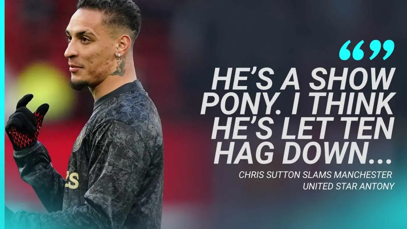 Man Utd 'show pony' branded 'biggest flop' after 'letting Ten Hag down' as he's told to leave 1 Individual Utd Antony