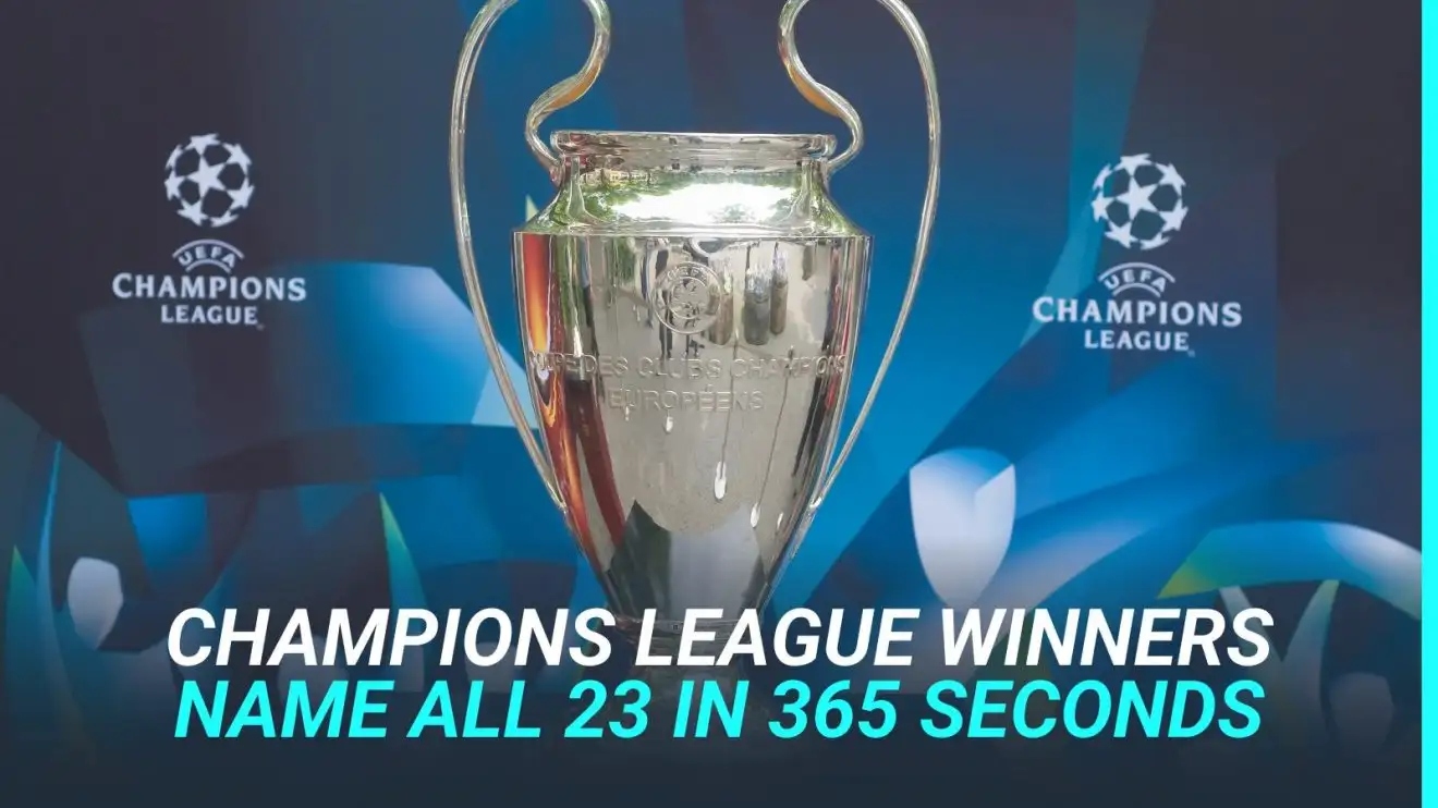 Bạn có thể kể tên 23 nhà vô địch Champions League từ 10 quốc gia không?