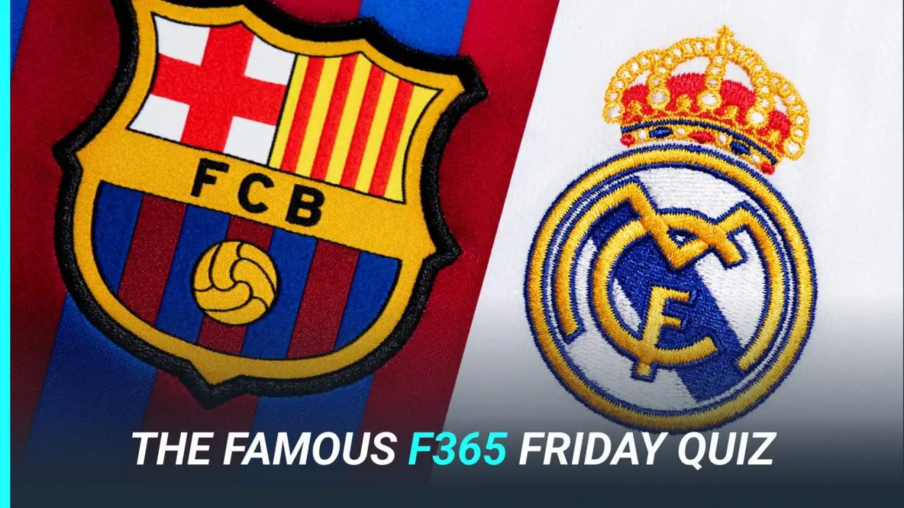 The F365 Friday Quiz: did these players play for Barca, Real, both, or neither?