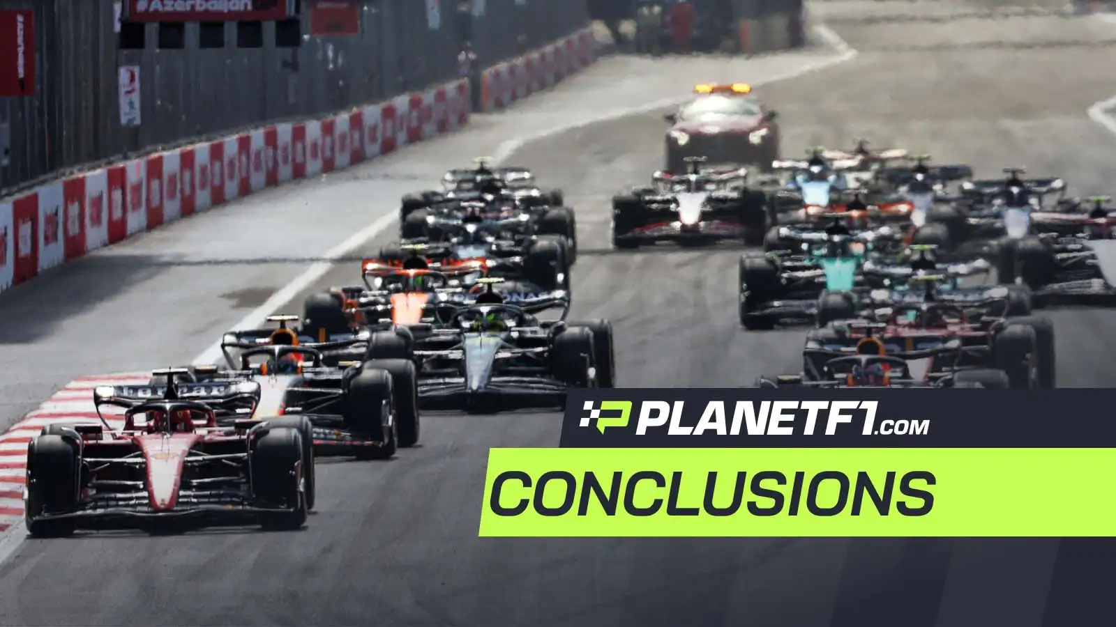 PlanetF1.com conclusions, Azerbaijan Grand Prix 2023.