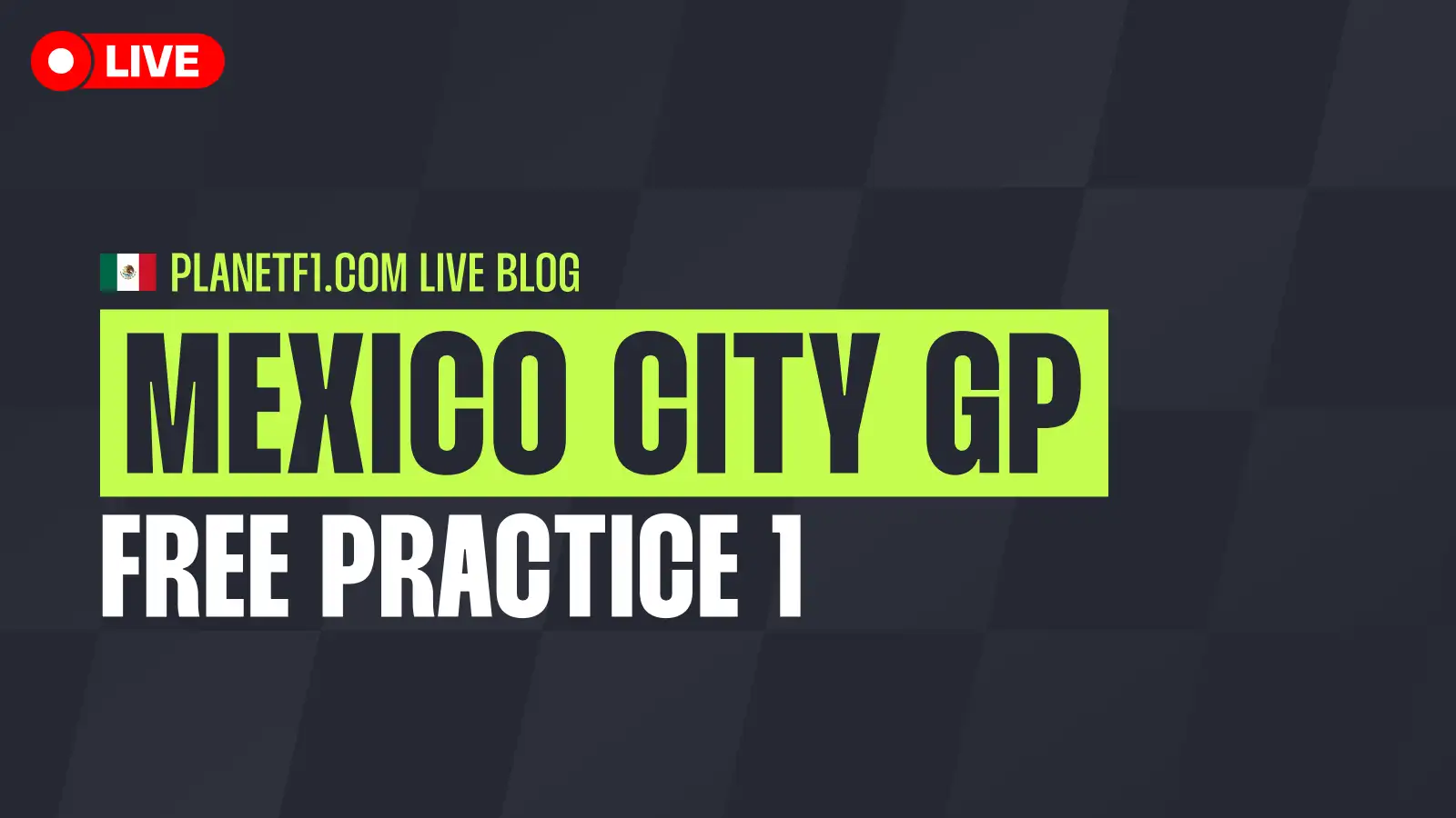 F1 LIVE: FP1 updates from the Mexico City Grand Prix as it happens