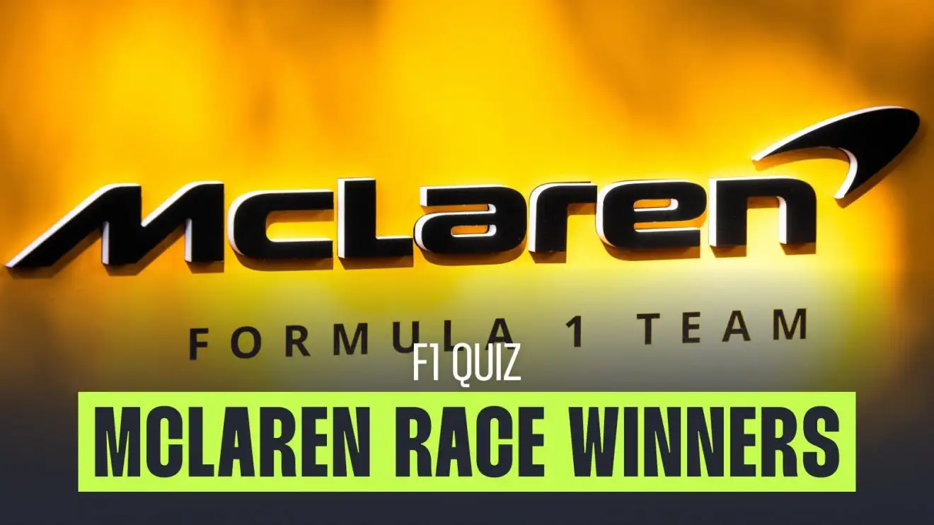 F1 Quiz: Can You Name Every McLaren Race Winner in History?