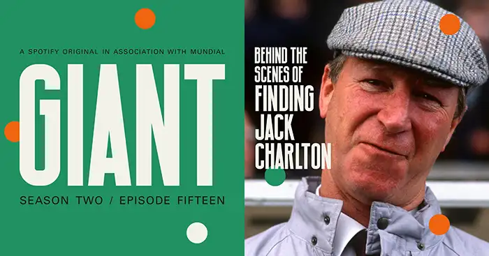 ‘We’re coming for you’: Setting the record straight on Jack Charlton’s ROI