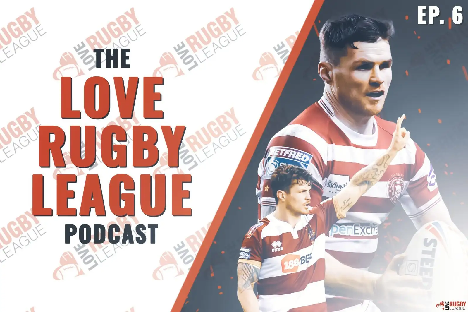 John Bateman on the Love Rugby League podcast