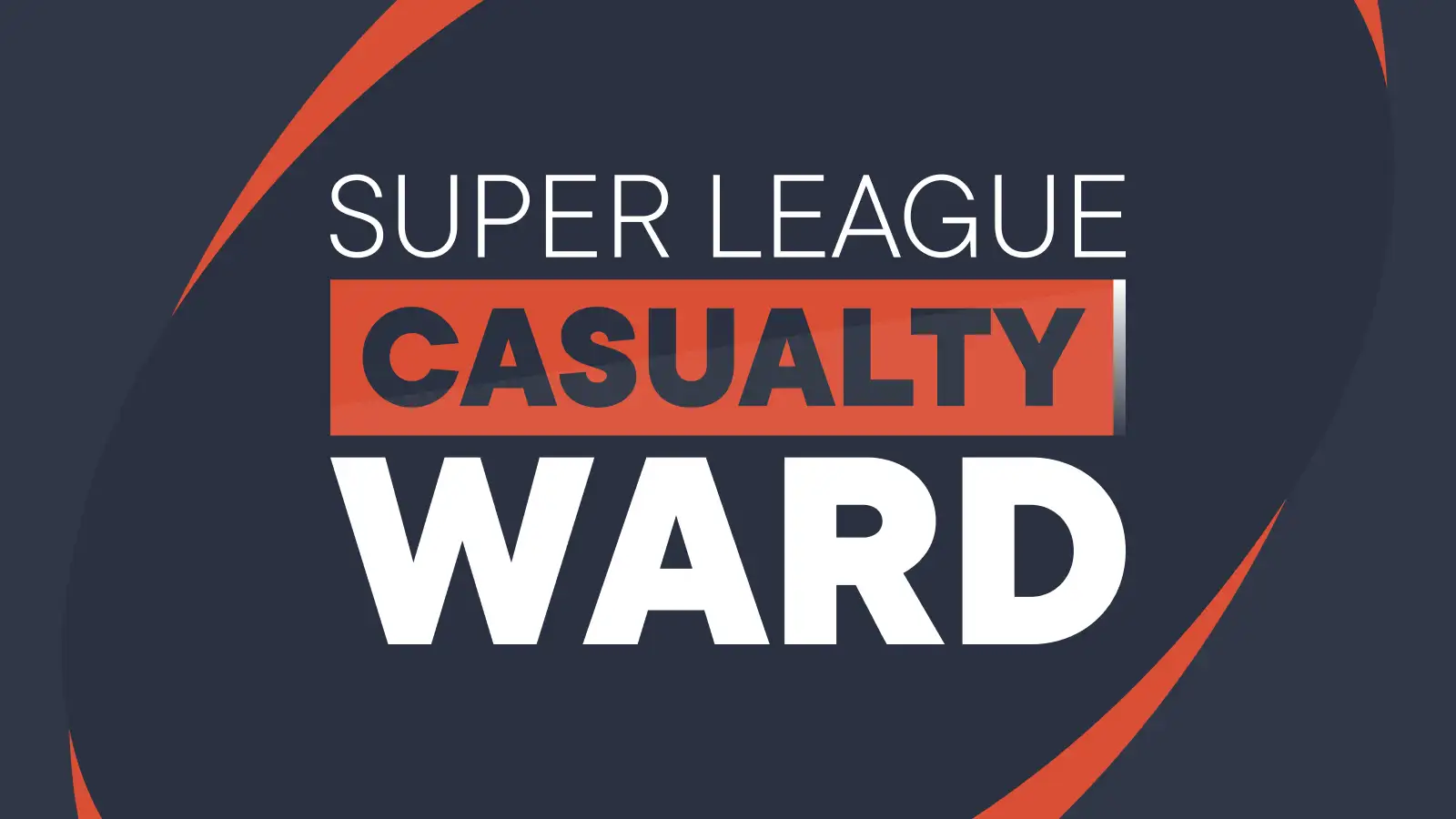 Super League Casualty Ward: How your club is performing injury-wise