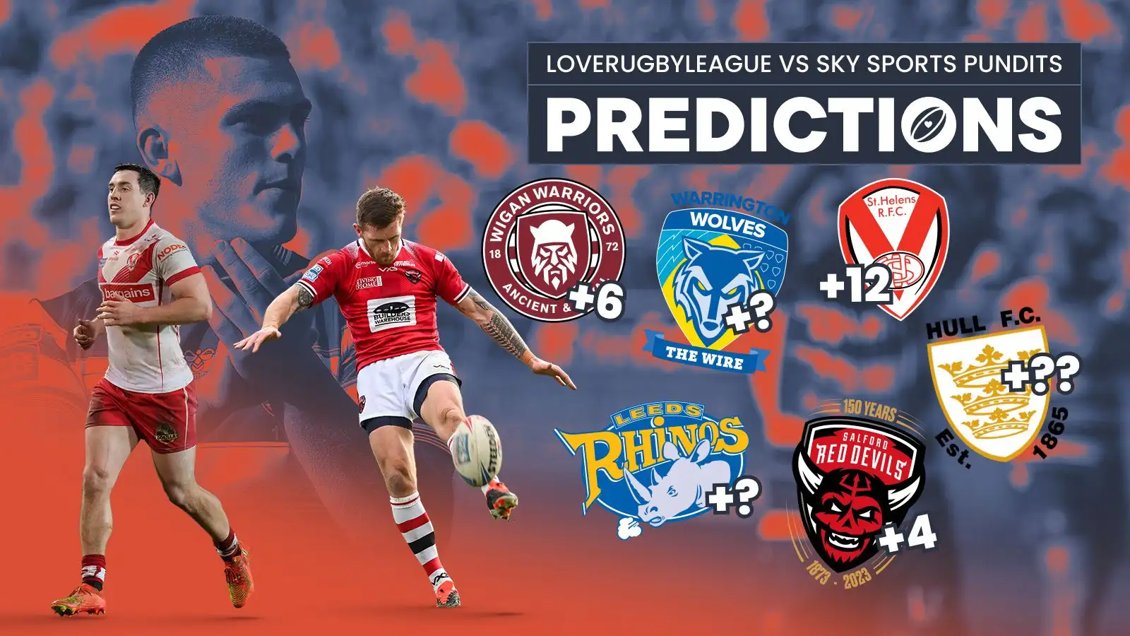 Super League Round 3 predictions: Love Rugby League versus Sky Sports commentator Dave Woods