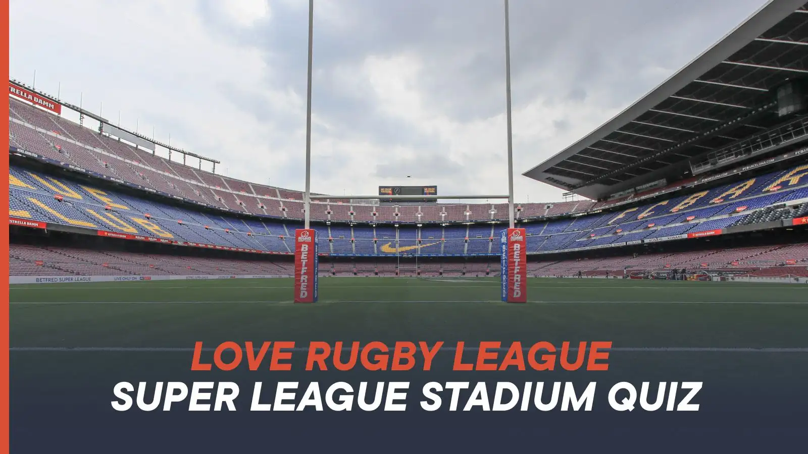 Love Rugby League Super League stadium quiz