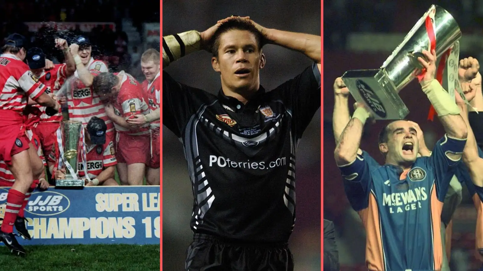 Wigan Warriors 1998, Hull FC 2006, St Helens 1999