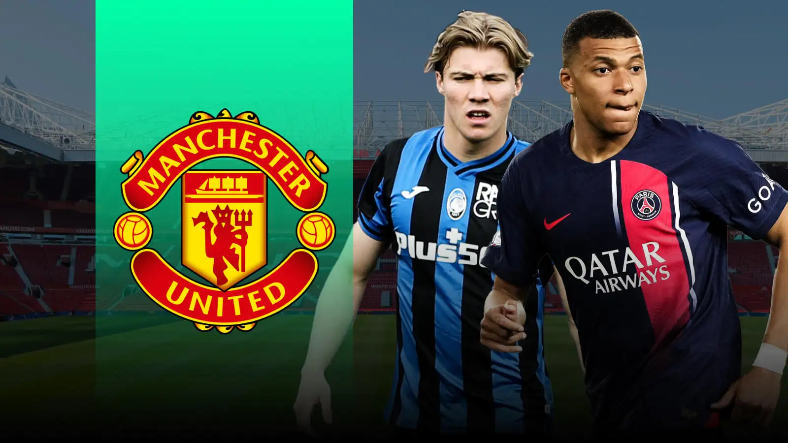 Rasmus Hojlund and Kylian Mbappe, Man Utd targets