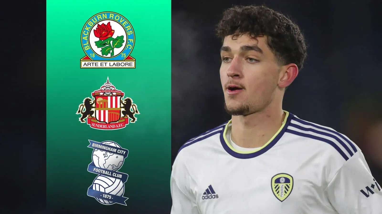 Sources: Leeds greenlight Championship loan exit as Blackburn, Sunderland launch attempts to sign Sonny Perkins