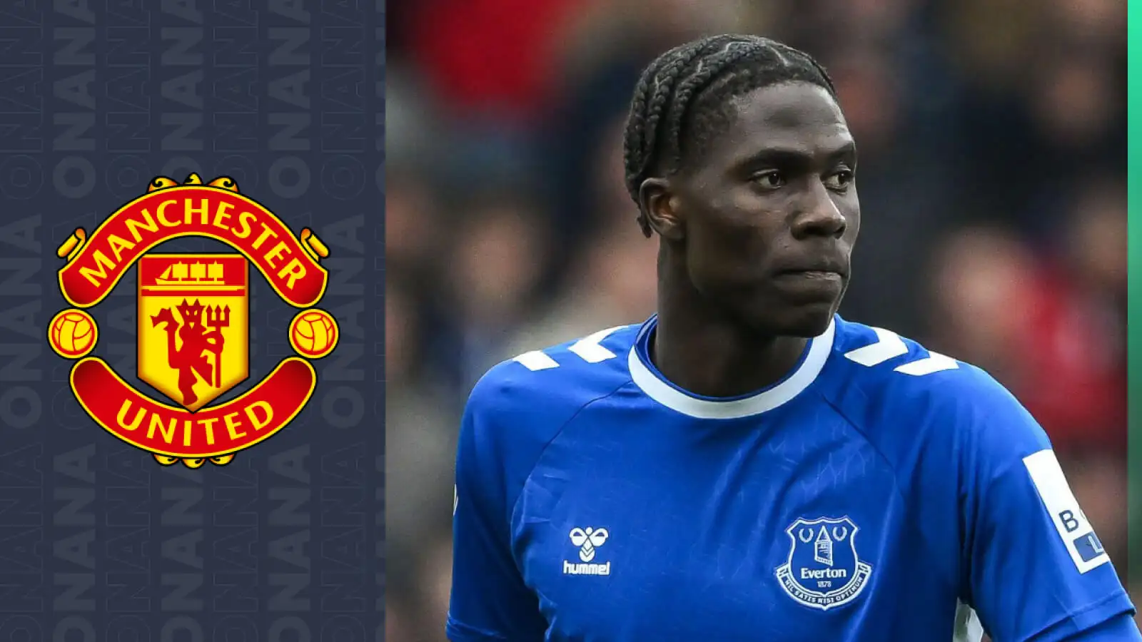 Manchester United-linked Everton midfielder Amadou Onana