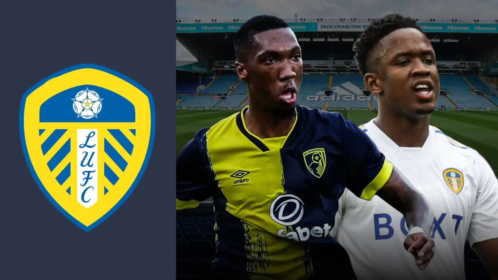 Jaidon Anthony and Luis Sinisterra Leeds and Bournemouth loan swap