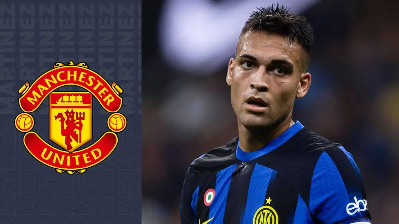 Man Utd are being linked with €150m-rated Inter striker Lautaro Martinez