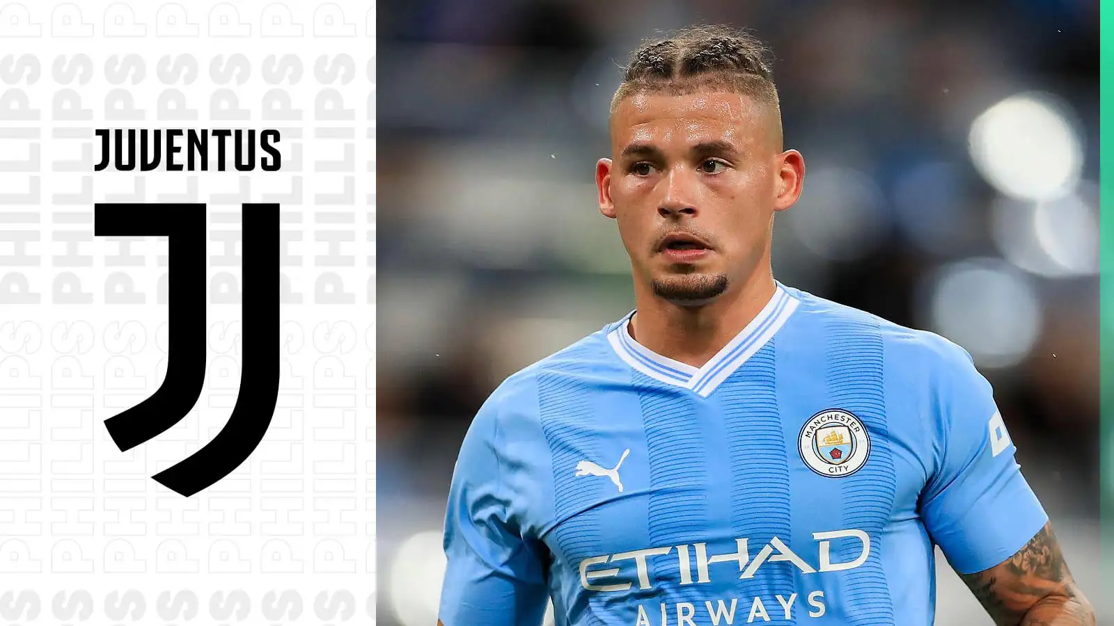 Juventus linked Manchester City midfielder Kalvin Phillips