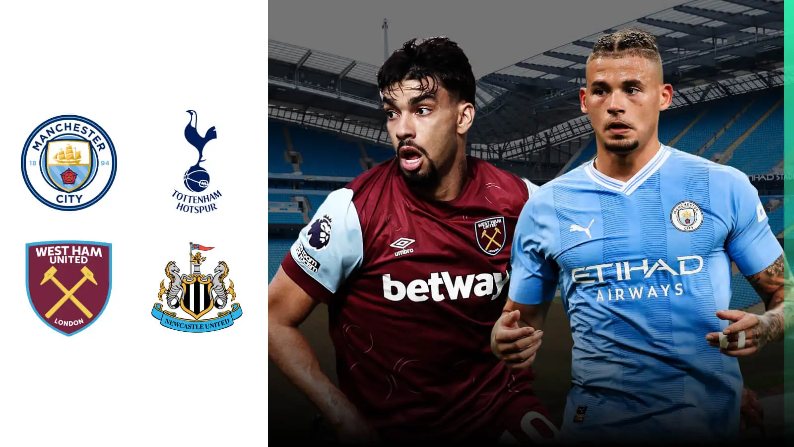 West Ham midfielder Lucas Paqueta, Man City midfielder Kalvin Phillips, Tottenham, Newcastle badges