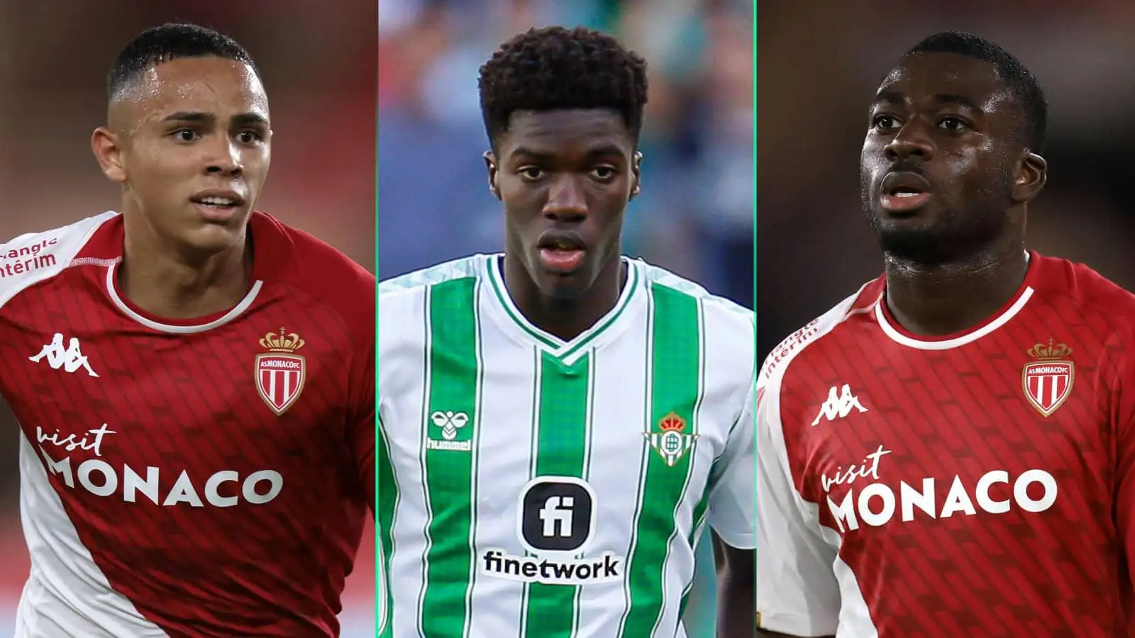 Monaco's Vanderson, Assane Diao of Real Betis and Youssouf Fofana, also of Monaco, are Man Utd targets