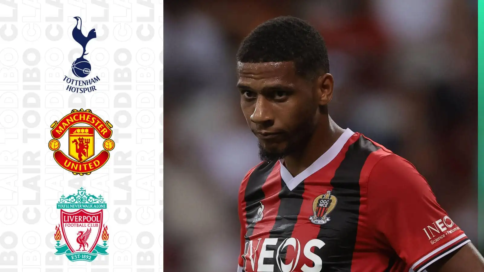 Jean-Clair Todibo next to the Tottenham, Man Utd and Liverpool badges
