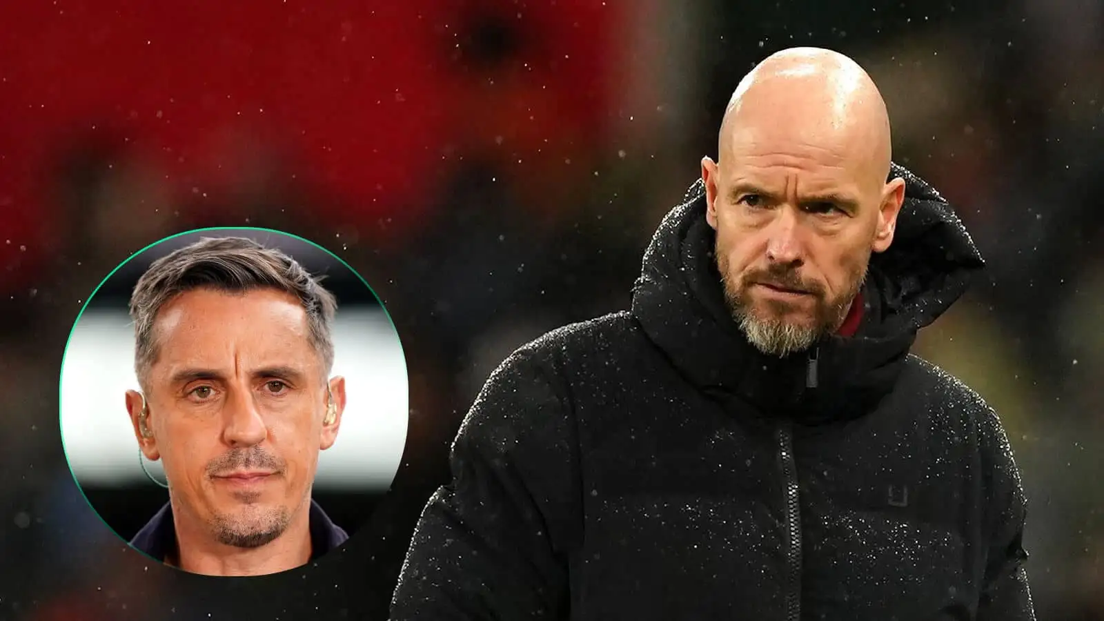 Sky Sports pundit Gary Neville has warned that sacking Erik ten Hag will achieve nothing at Manchester United
