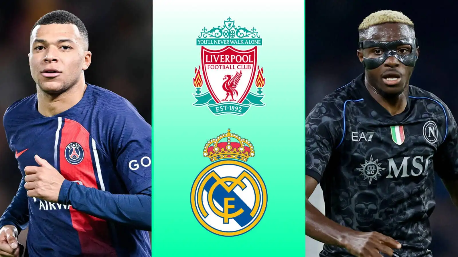 Kylian Mbappe and Victor Osimhen are both on Real Madrid radar as Liverpool watch developments