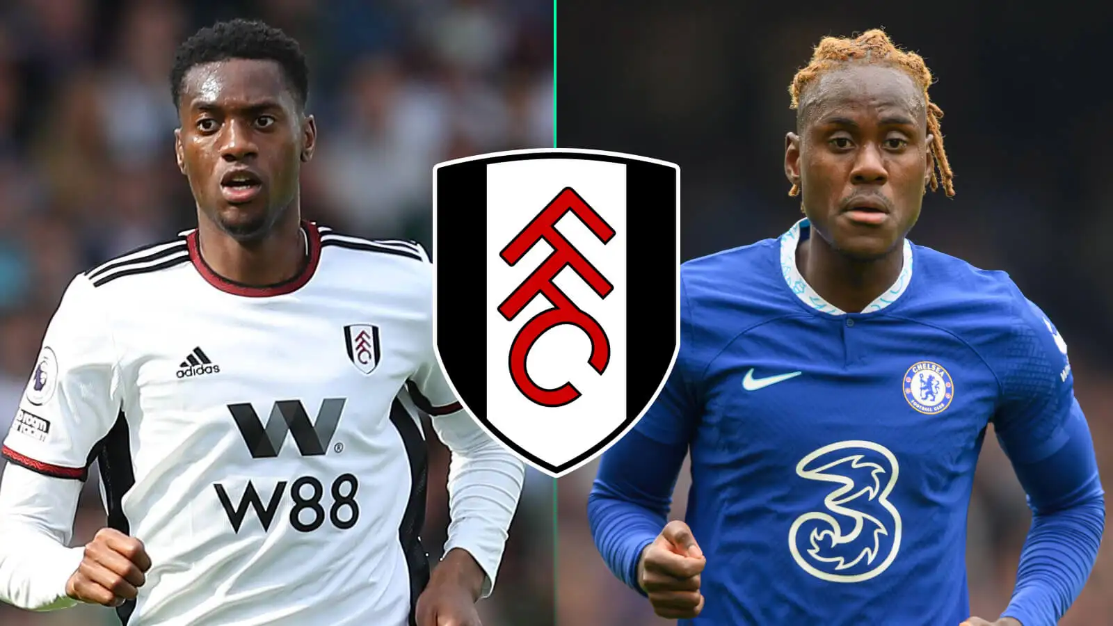 Fulham star Tosin Adarabioyo and Trevoh Chalobah of Chelsea