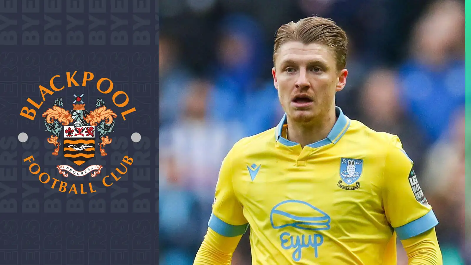 Blackpool are in talks to sign Sheffield Wednesday midfielder George Byers Blackpool are in talks to sign Sheffield Wednesday midfielder George Byers