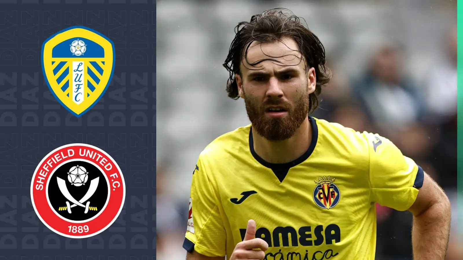 Villarreal striker Ben Brereton Diaz is a transfer target for Leeds and Sheffield United, where he has starred on loan