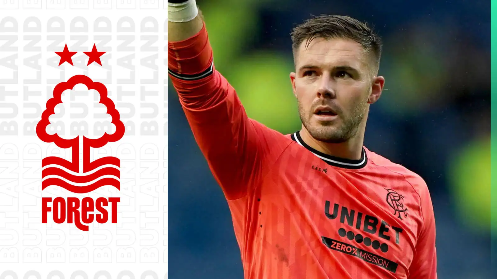 Rangers goalkeeper Jack Butland waving with the Nottingham Forest badge alongside him.