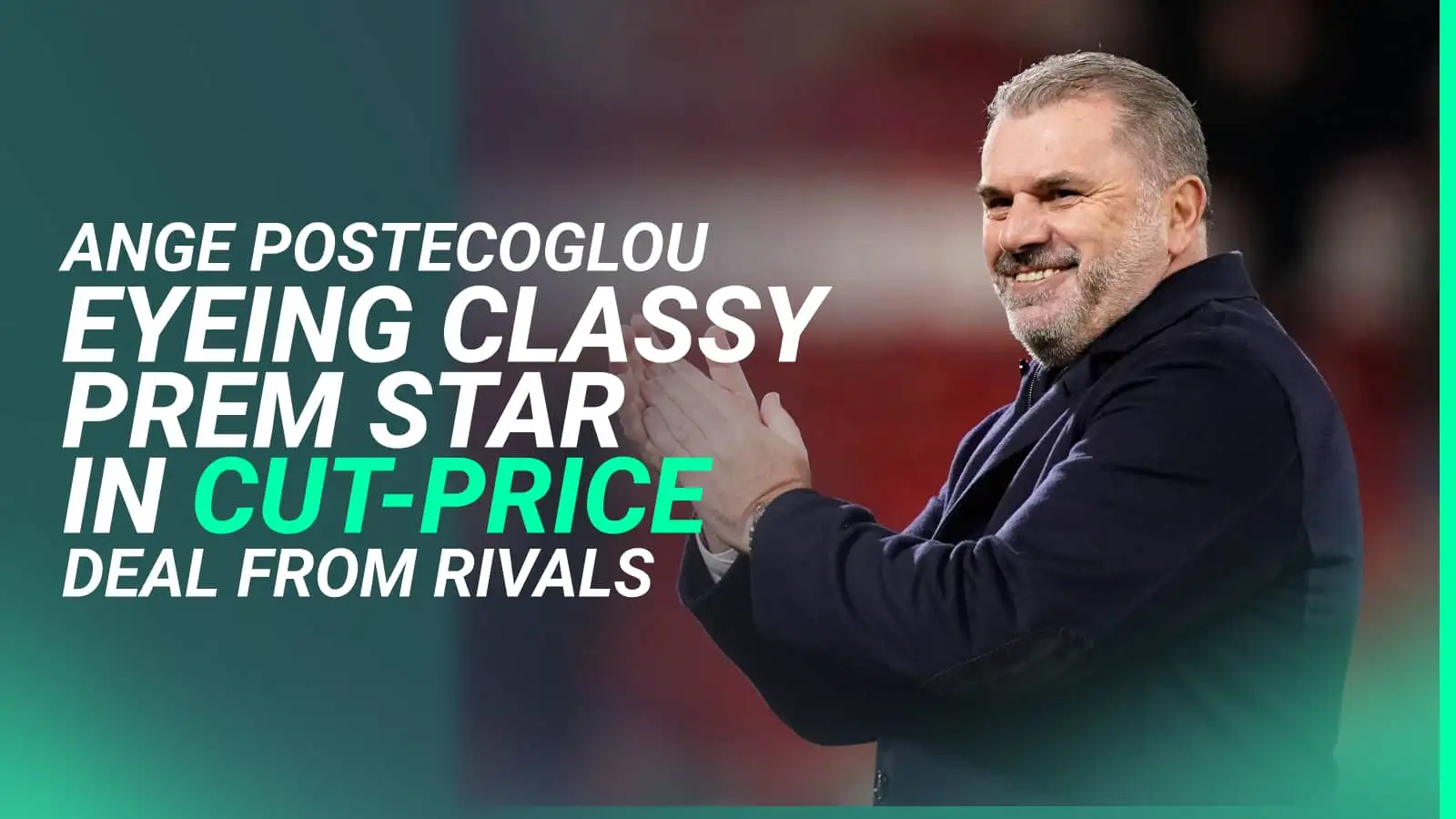 Ange Postecoglou Tottenham transfer graphic