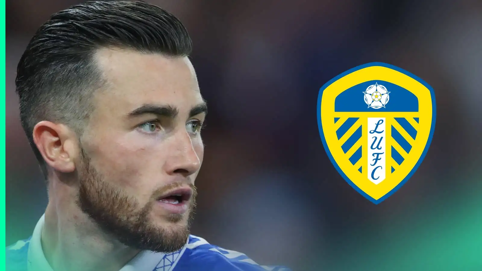 Jack Harrison reaches major decision on permanent Everton transfer as Leeds return chances are revealed