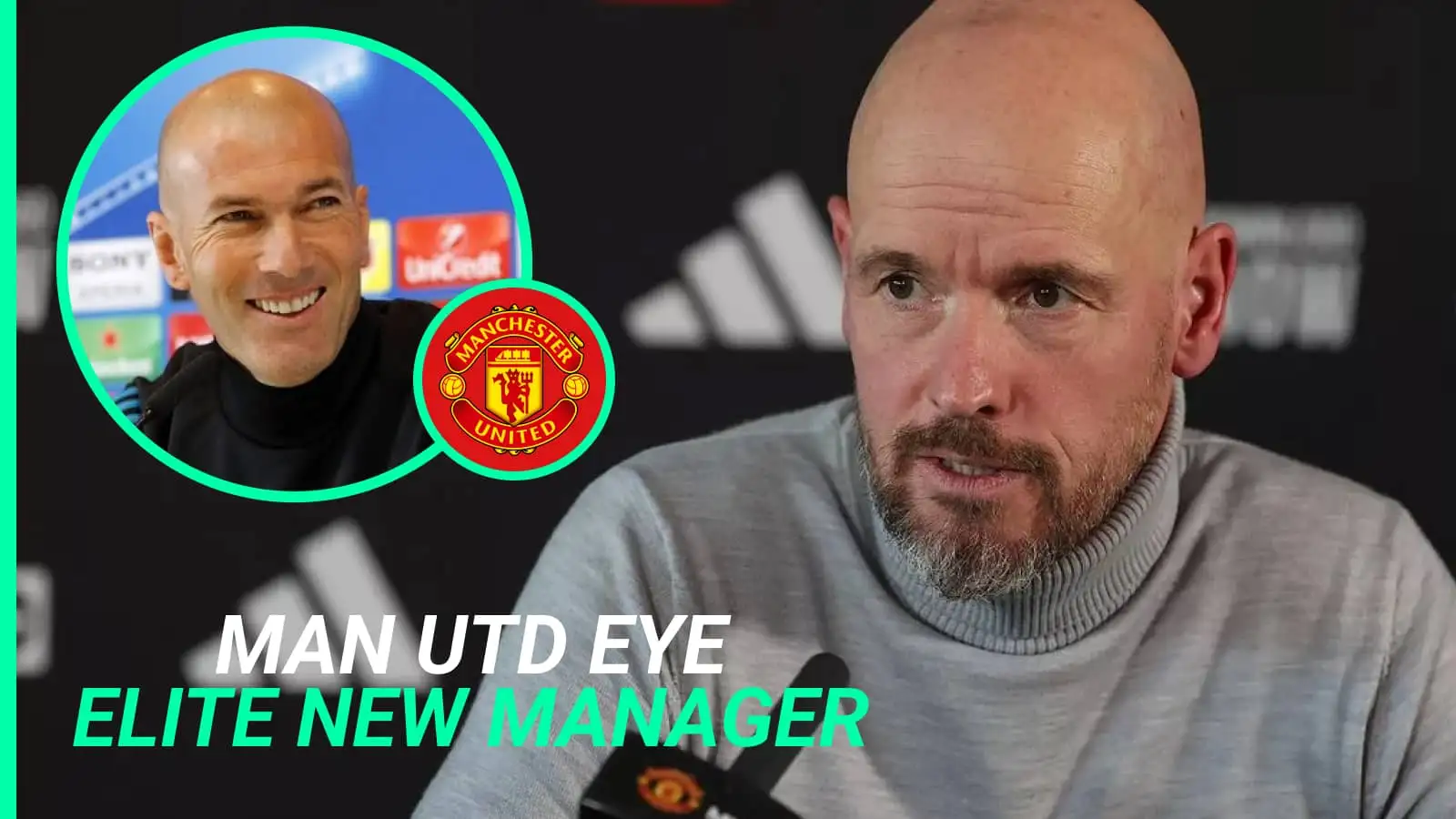 Next Man Utd manager: Zidane claims give Ratcliffe major lift as Ten Hag sack talk rises dramatically