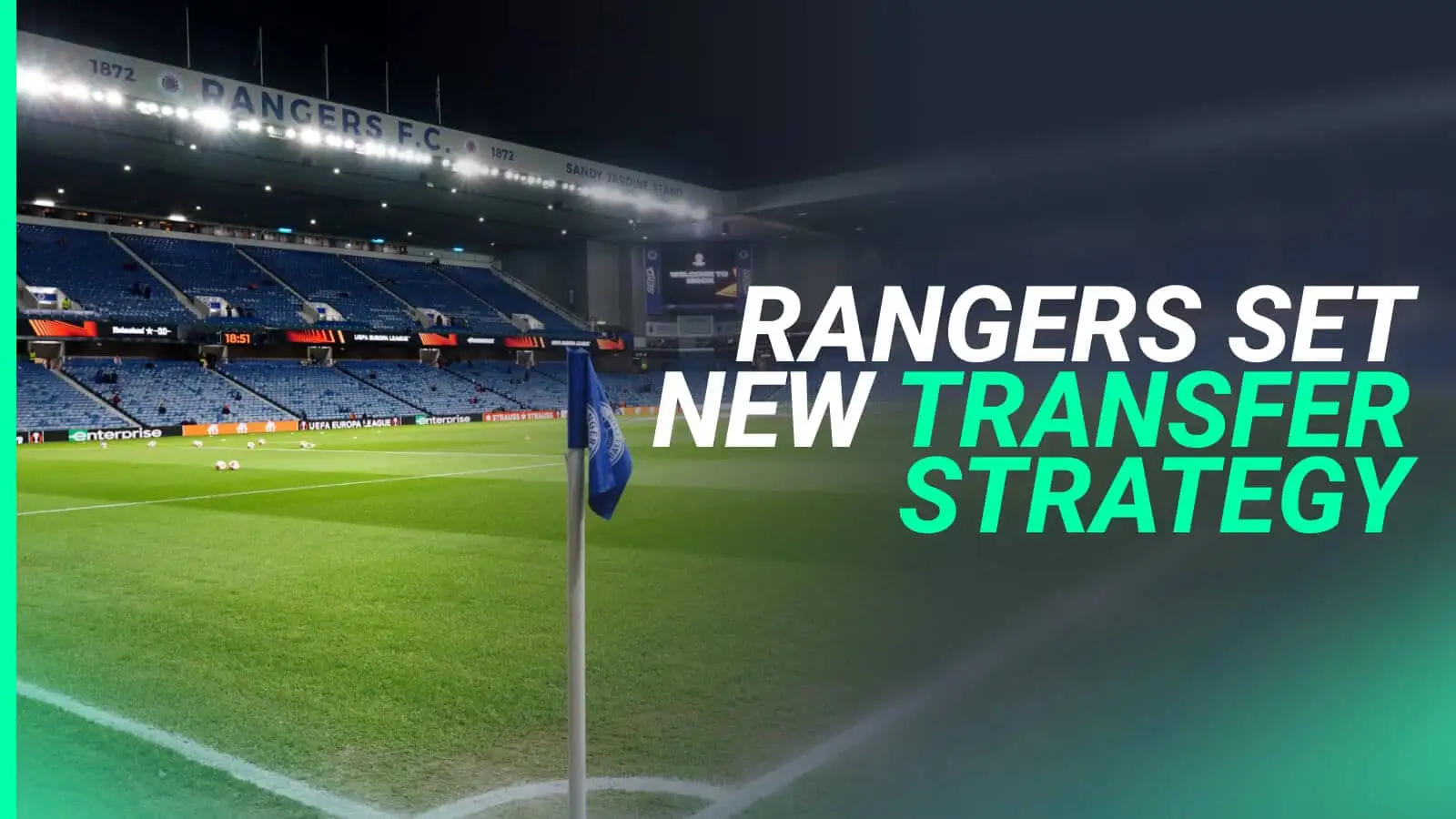 Rangers set new transfer strategy